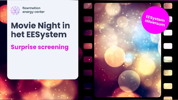 Movienight in het revolutionaire EeSystem energieveld