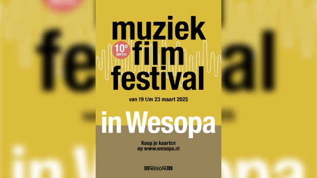 Muziek Film Festival in Wesopa