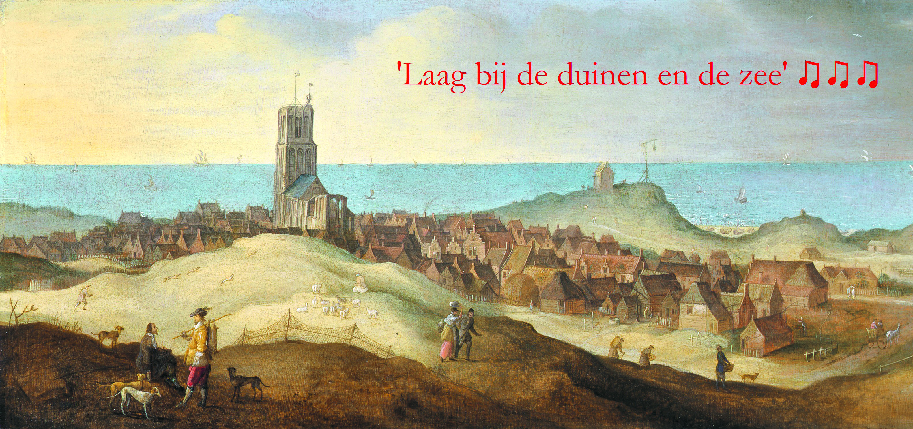 ‘Gezicht op Egmond aan Zee’ (na 1635) Claes Jacobsz van der Heck, meester van Alkmaar. (Foto Stedelijk Museum Alkmaar).